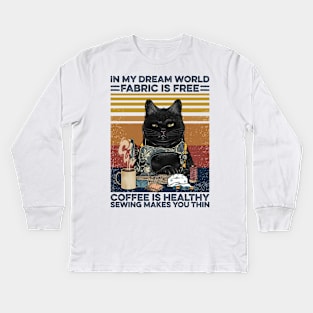 Sew Coffee In My Dream World Sewing Kids Long Sleeve T-Shirt